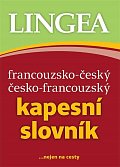 Francouzsko-český, česko-francouzský kapesní slovník ...nejen na cesty, 5.  vydání