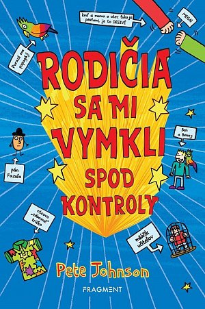 Rodičia sa mi vymkli spod kontroly