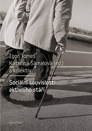 Sociální souvislosti aktivního stáří