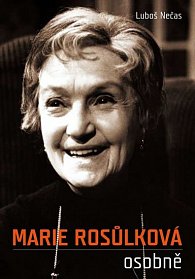 Marie Rosůlková osobně