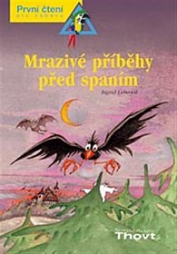 Mrazivé příběhy před spaním - První čtení pro zába