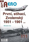 AERO 111 První, stíhací, Zvolenský 1951-1961, 2. díl