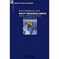 Nový regionalismus: Teorie a případová studie (Evropská unie)