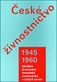 České živnostnictvo 1945 - 1960