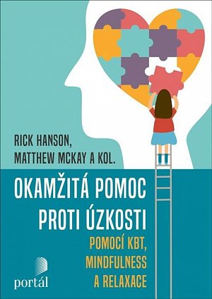 Okamžitá pomoc proti úzkosti pomocí KBT, mindfulness a relaxace