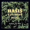 Hašiš v domově bohů