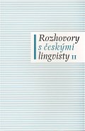 Rozhovory s českými lingvisty II.