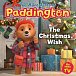The Adventures of Paddington - The Christmas Wish