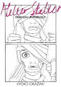 Helter Skelter: Fashion Unfriendly