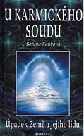 U karmického soudu - Úpadek Země a jejho lidu