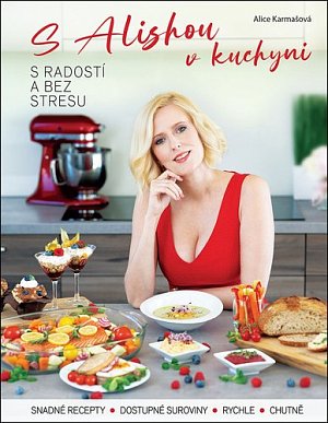 S Alishou v kuchyni s radostí a bez stresu