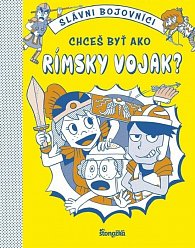 Chceš byť ako rímsky vojak? (slovensky)