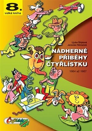 Nádherné příběhy Čtyřlístku z let 1987 - 1989 / 8. velká kniha