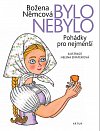 Bylo nebylo - Pohádky pro nejmenší, 7.  vydání