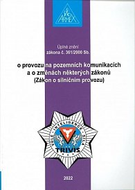 Zákon o provozu na pozemních komunikacích (Zákon o silničním provozu) č. 361/2000 Sb., 24.  vydání