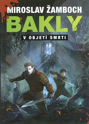 Bakly - V objetí smrti