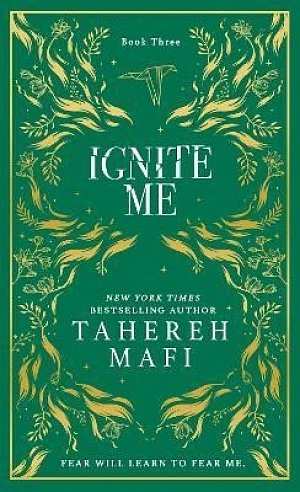 Ignite Me (Shatter Me 3), 1.  vydání