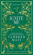 Ignite Me (Shatter Me 3), 1.  vydání