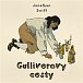 Gulliverovy cesty - CDmp3 (Čte Jan Vondráček)