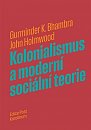 Kolonialismus a moderní sociální teorie