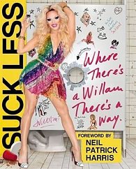 Suck Less : Where There´s a Willam, There´s a Way