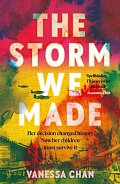 The Storm We Made: The spellbinding WW2 sweeping book club novel ´One of the most powerful debuts I´ve ever read´ Tracy Chevalier