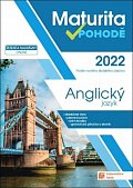 Anglický jazyk - Maturita v pohodě 2022