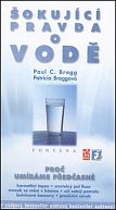 Šokující pravda o vodě - Proč umíráme předčasně