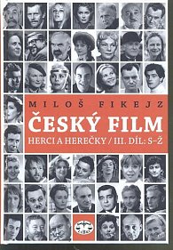 Český film - Herci a herečky III. S-Ž