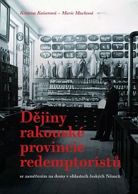 Dějiny rakouské provincie redemptoristů se zaměřením na domy v oblastech českých Němců