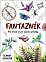 Fantazník - Piš, kresli a tvoř vlastní příběhy