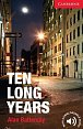Ten Long Years Level 1 Beginner/Elementary
