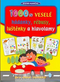 1000x veselé hádanky, rébusy, luštěnky a hlavolamy