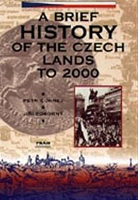 Dějiny českých zemí / A Brief History of Czech Lands