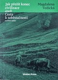 Jak přežít konec civilizace aneb Cesta k soběstačnosti, 2.  vydání