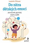 Do nitra dětských emocí - Jak rozumět jejich řeči, smíchu a pláči