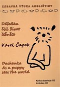 Dášeňka, čili život štěněte / Dashenka As a puppy sees the world + CD
