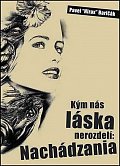 Kým nás láska nerozdelí: Nachádzania, 2.  vydání