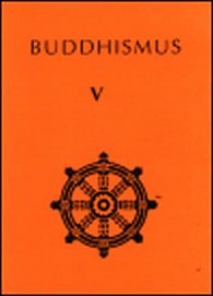 Buddhismus V.