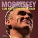 Morrissey: I Am Not A Dog On Chain CD