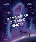 Kamarádka z temné hmoty
