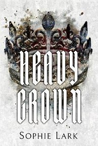 Heavy Crown: Illustrated Edition