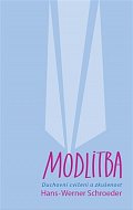 Modlitba - Duchovní cvičení a zkušenost