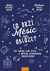 Co drží Měsíc na obloze? - Tak trochu jiná cesta k našemu vesmírnému souputníkovi