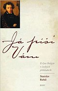 Já píši Vám - Evžen Oněgin v českých překladech