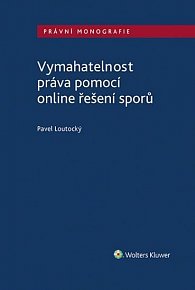 Vymahatelnost práva pomocí online řešení sporů