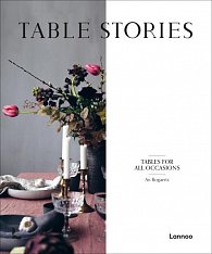 Table Stories: Tables for All Occasions