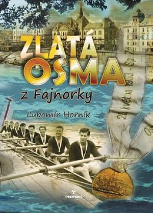 Zlatá osma z Fajnorky