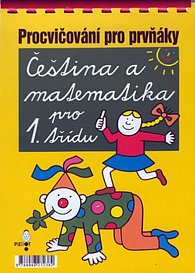 Procvičování pro prvňáky - Čeština a matematika pro 1.třídu