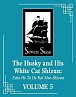 The Husky and His White Cat Shizun: Erha He Ta De Bai Mao Shizun (Novel) Vol. 5